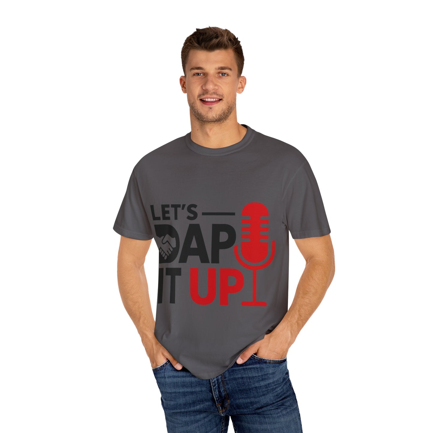 LET'S DAP IT UP podcast Tee