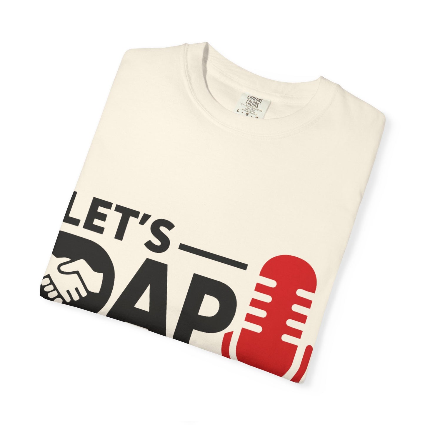 LET'S DAP IT UP podcast Tee