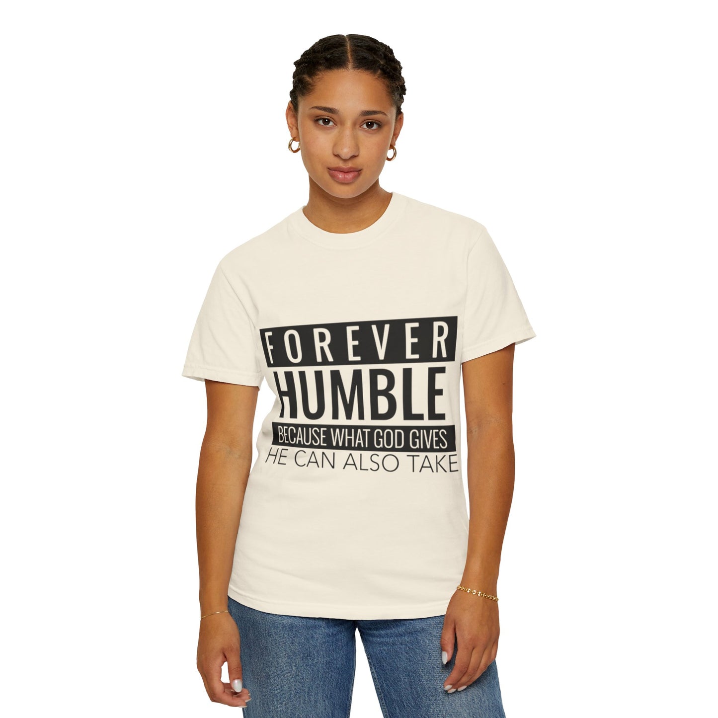 Forever Humble T-Shirt