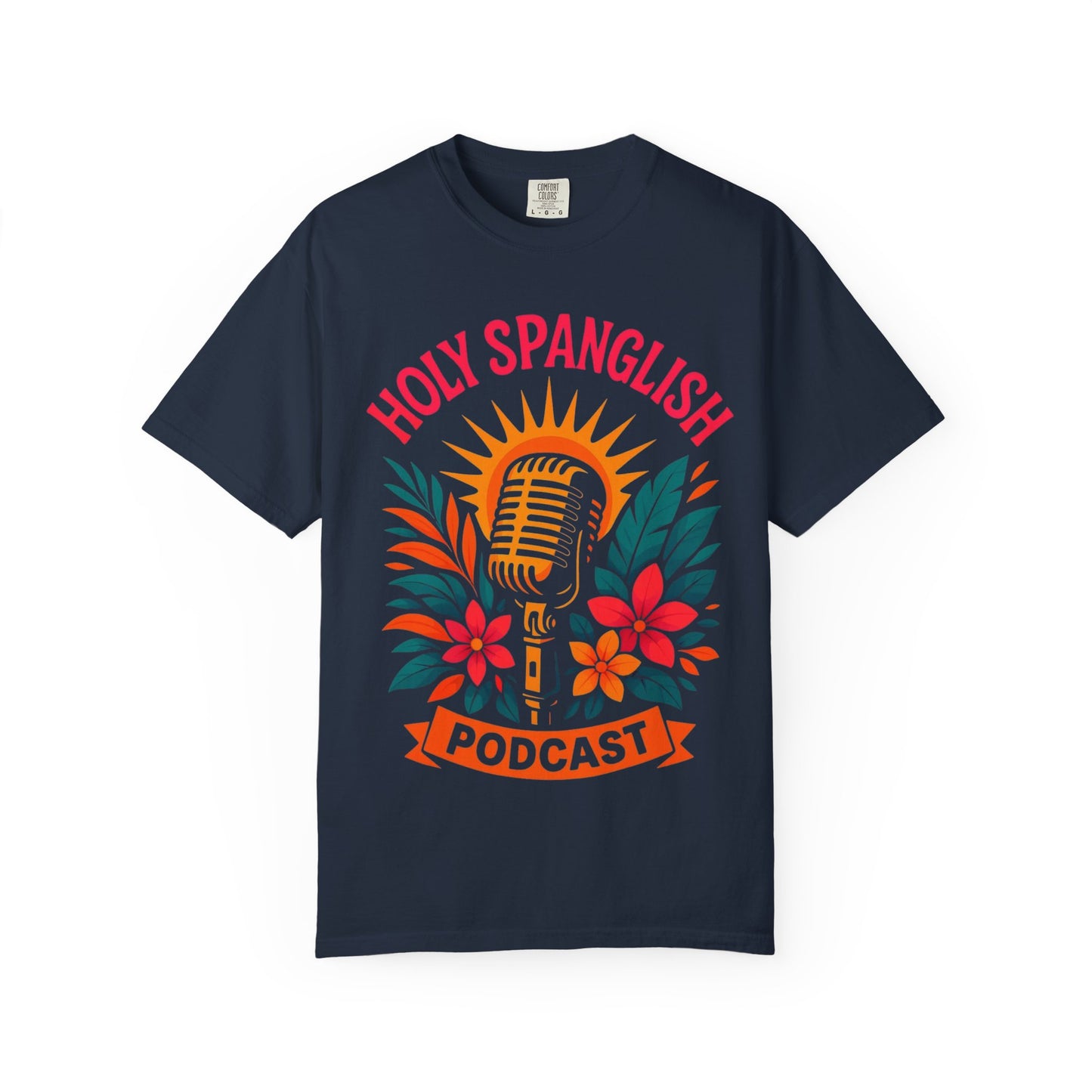 Holy Spanglish Podcast Tee