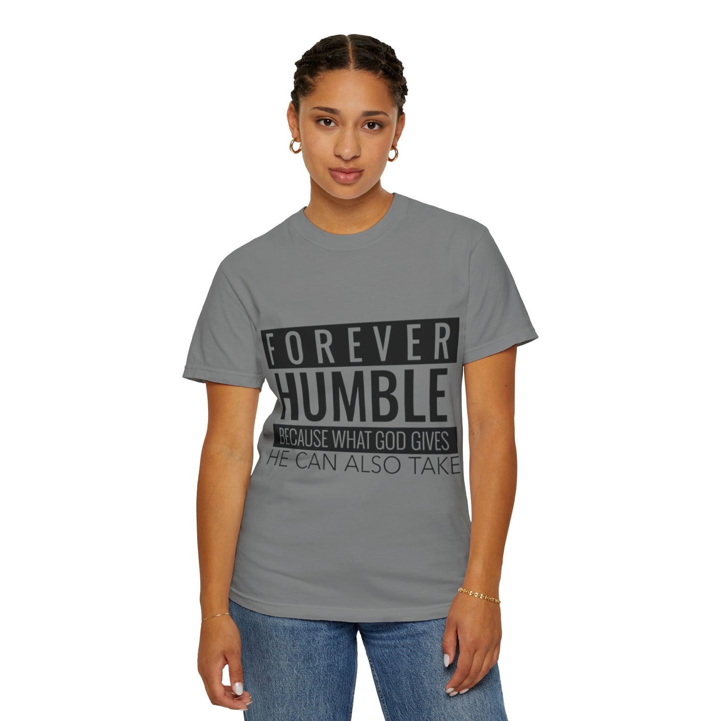 Forever Humble T-Shirt