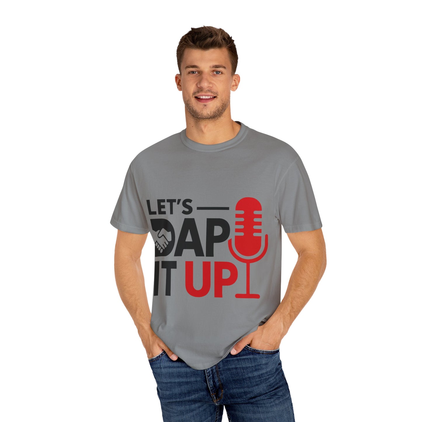 LET'S DAP IT UP podcast Tee